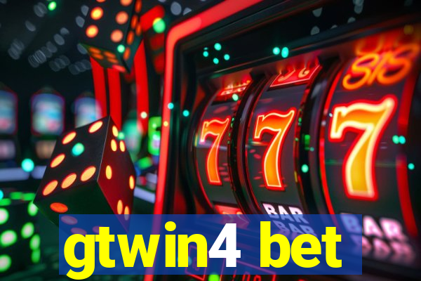 gtwin4 bet